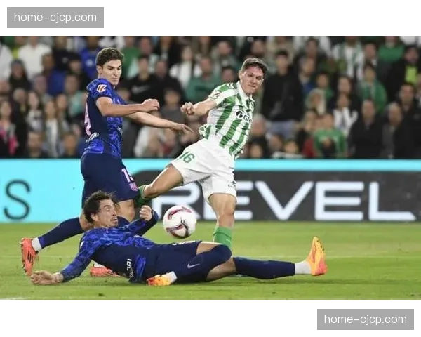 贝蒂斯核心洛塞尔索肌肉受伤 中场组织面临失控风险